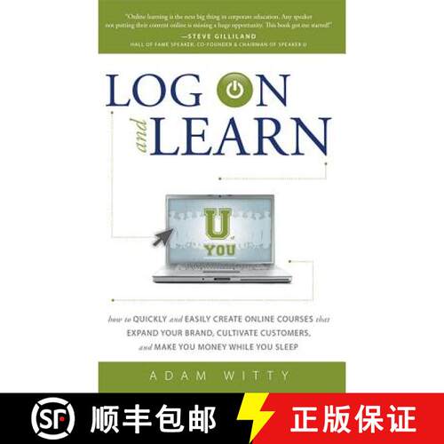 【3-4周达】Log on and Learn: How to Quickly and Easily Create Online Courses That Expand Your Brand, ... [9781599324104]