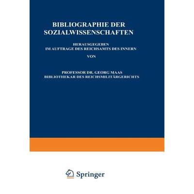 【4周达】Bibliographie der Sozialwissenschaften : Neunter Jahrgang Umfassend die Literatur des Jahres... [9783642938429]