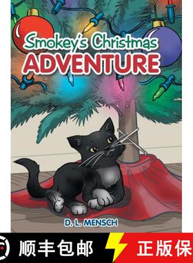 【3-4周达】Smokey's Christmas Adventure [9781480894365]