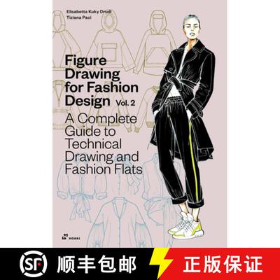 【3-4周达】Figure Drawing for Fashion Design Vol 2 - A Complete Guide to Technical Drawing and Fashio... [9788410650039]