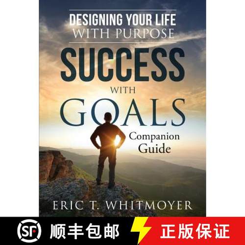 预订 Success with Goals: Designing Your Life With Purpose: Companion Guide [9781513644356]
