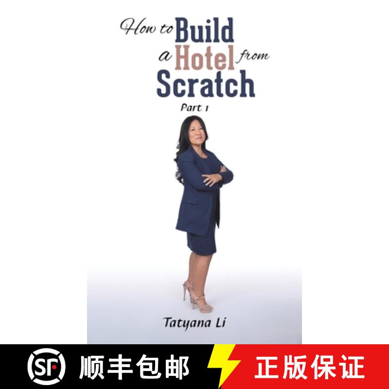 【2-3周达】How to Build a Hotel from Scratch: Part 1 [9781638298366]