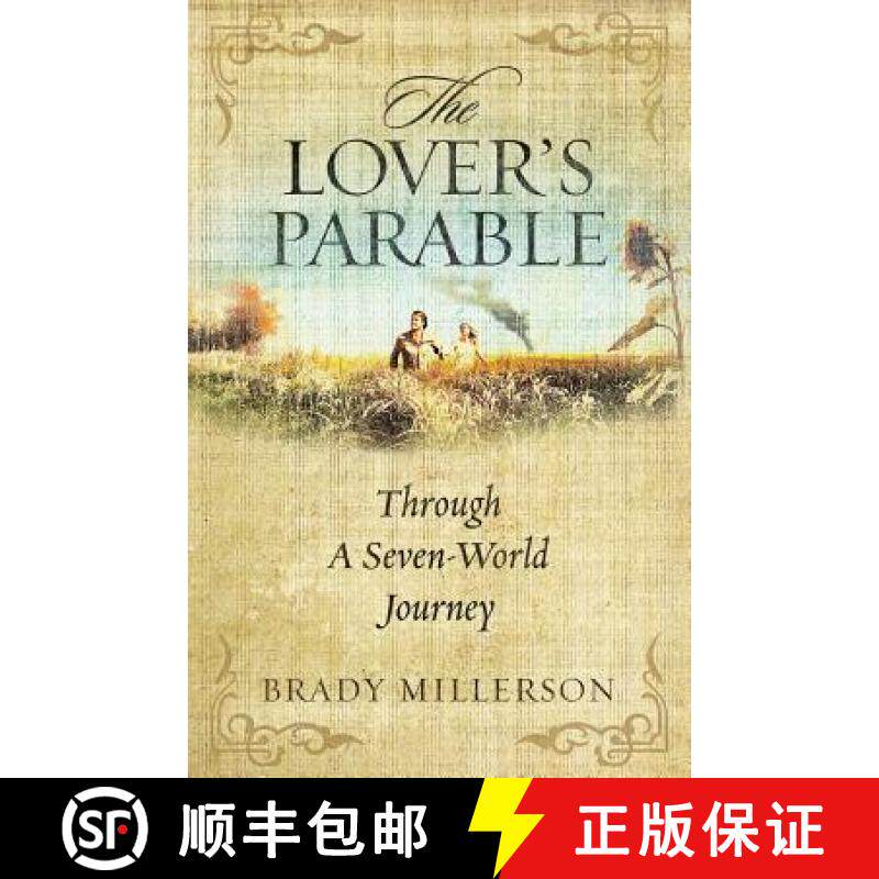 预订 The Lover's Parable Through A Seven World Journey [9780989494830]