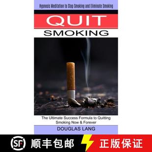 Hypnosis Smoking Success Ultimate 预订 Forever Meditatio... The Now Quitting 9781774851180 Formula Quit