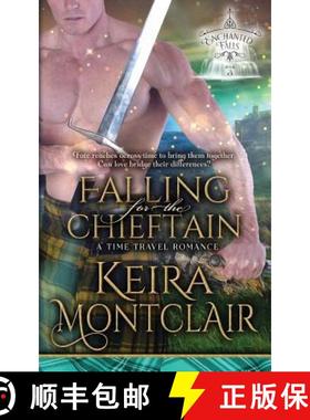 预订 Falling for the Chieftain: A Time Travel Romance [9781947213197]