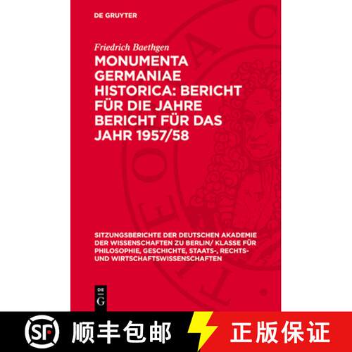 【3-4周达】精装 Monumenta Germaniae Historica: Bericht für die Jahre Bericht für das Jahr 1957/58 [9783112775226]