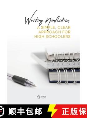 预订 Writing Nonfiction: A Simple, Clear Approach for High Schoolers [9780897391832]
