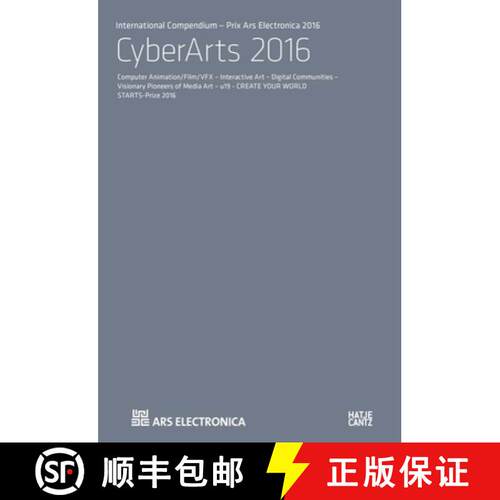 精装 CyberArts 2016: International Compendium Prix Ars Electronica [9783775741941]