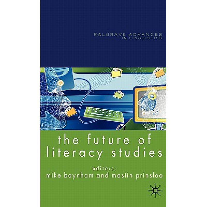 预订 the future of literacy studies [9780230553705]