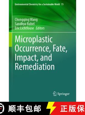 【3-4周达】Microplastic Occurrence, Fate, Impact, and Remediation [9783031363535]