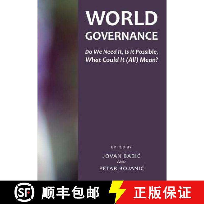 预订 World Governance: Do We Need It, Is It Possible, What Could It (All) Mean? [9781443822640]
