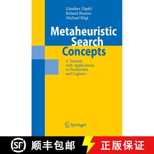 【3-4周达】精装 Metaheuristic Search Concepts : A Tutorial with Applications to Production and Logistics [9783642113420]