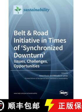 【3-4周达】Belt & Road Initiative in Times of 'Synchronized Downturn': Issues, Challenges, Opportunities [9783036530437]