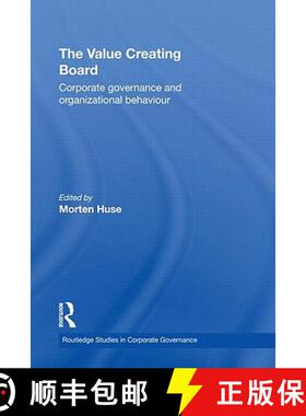 【3-4周达】The Value Creating Board : Corporate Governance and Organizational Behaviour [9780415437424]