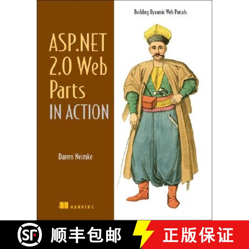 【3-4周达】ASP.NET 2.0 Web Parts in Action: Building Dynamic Web Portals [9781932394771]
