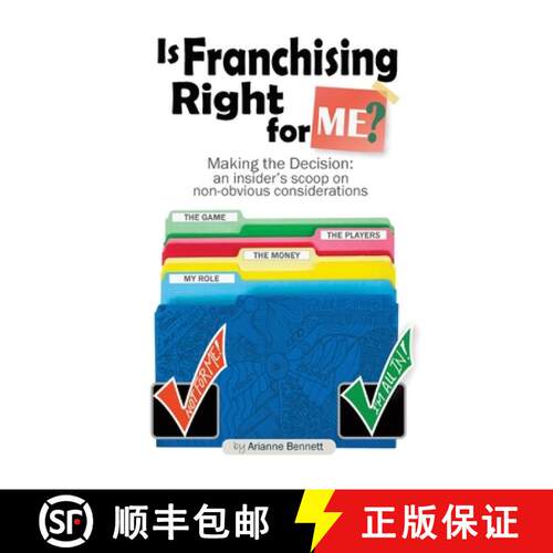 【3-4周达】Is Franchising Right for Me?: Making the Decision: An Insider's Scoop on Non-Obvious Consi... [9798218153762]