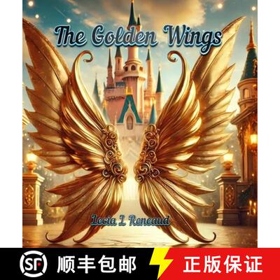【3-4周达】The Golden Wings: A Tale of Jealousy, Forgiveness, and Love. [9786277916053]