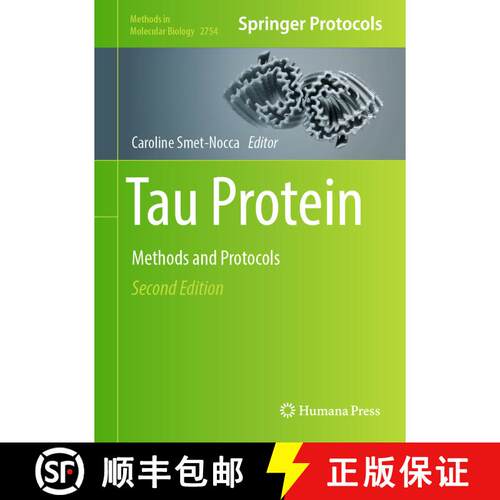 【3-4周达】精装 Tau Protein : Methods and Protocols (Second Edition 2024) [9781071636282]