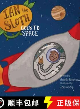 预订 Ian The Sloth Goes to Space [9781648830709]