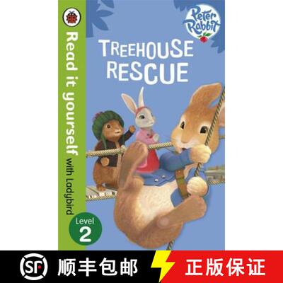 【3-4周达】Peter Rabbit: Treehouse Rescue - Read it yourself with Ladybird : Level 2 [9780723280910]