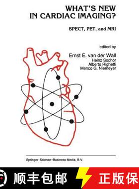 【3-4周达】What's New in Cardiac Imaging?: Spect, Pet, and MRI [9789401050838]