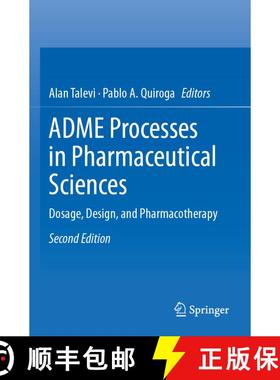 【3-4周达】ADME Processes in Pharmaceutical Sciences: Dosage, Design, and Pharmacotherapy (Second Edi... [9783031504211]