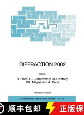 【3-4周达】Diffraction 2002: Interpretation of the New Diffractive Phenomena in Quantum Chromodynamic... [9781402013072]