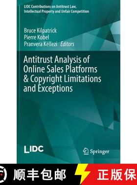 【3-4周达】Antitrust Analysis of Online Sales Platforms & Copyright Limitations and Exceptions [9783319714189]