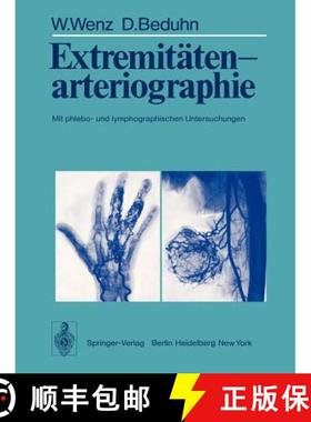 【3-4周达】Extremitätenarteriographie : Mit phlebo- und lymphographischen Untersuchungen [9783642661709]