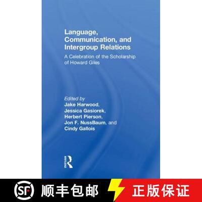 【3-4周达】Language, Communication, and Intergroup Relations: A Celebration of the Scholarship of How... [9781138308091]