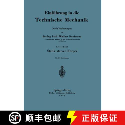 【3-4周达】Einführung in die Technische Mechanik Nach Vorlesungen : Erster Band: Statik starrer Körper [9783642529160]