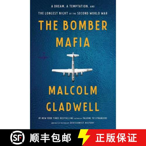 The Bomber Mafia : A Dream, a Temptation, and the Longest Night of the Second World War [9780316296816]