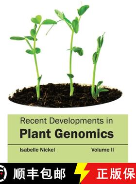 【3-4周达】Recent Developments in Plant Genomics: Volume II [9781632395375]