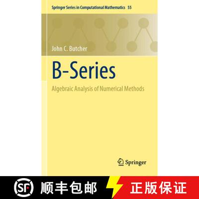 【3-4周达】B-Series : Algebraic Analysis of Numerical Methods [9783030709587]