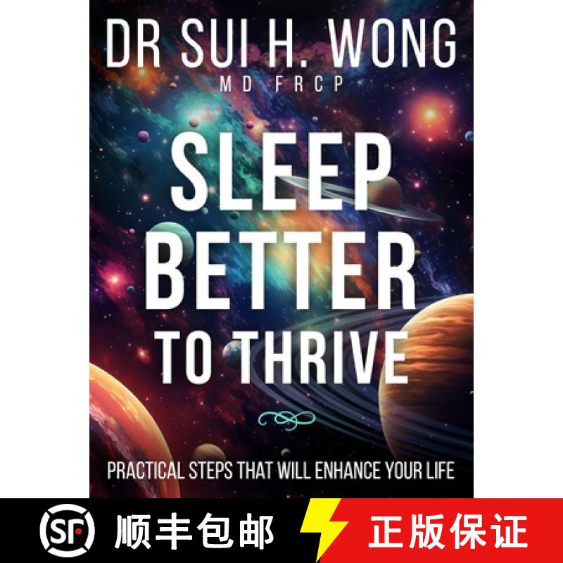 预订 Sleep Better to Thrive: Practical Steps That Will Enhance Your Life [9781738558179]