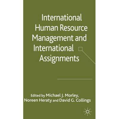 【4周达】International Human Resource Management and International Assignments [9781403942982]