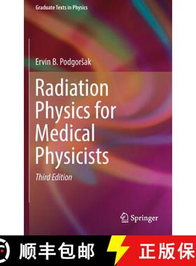 【3-4周达】Radiation Physics for Medical Physicists (3rd ed. 2016) [9783319253800]
