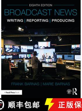 【3-4周达】Broadcast News Writing, Reporting, and Producing [9780367427405]