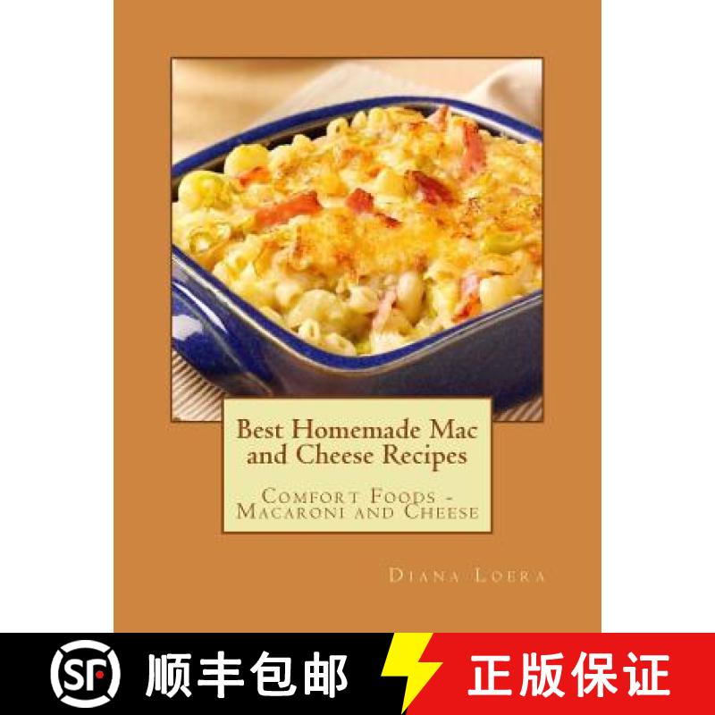 预订 Best Homemade Mac and Cheese Recipes: Comfort Foods - Macaroni and Cheese [9780692563939]
