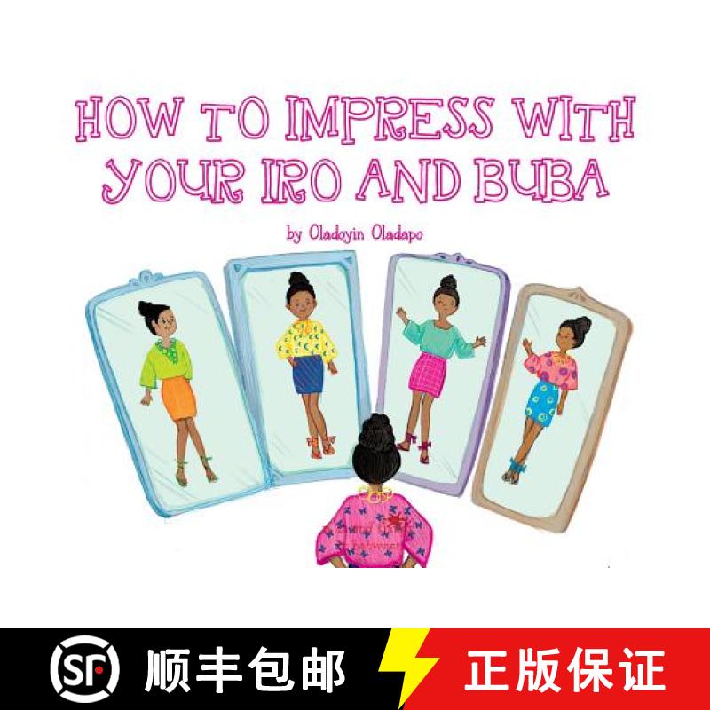 【3-4周达】A, Z, and Things in Between: How to Impress with your Iro and Buba [9781945623301]