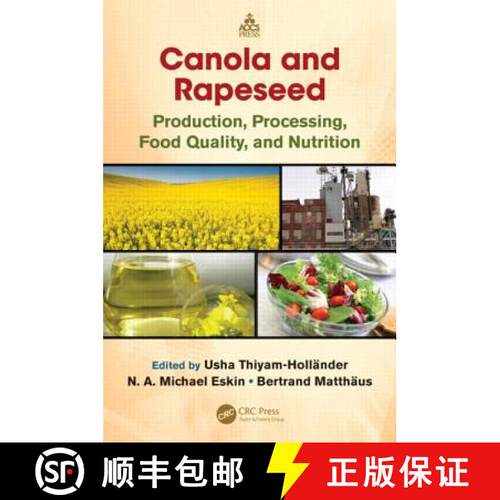 【3-4周达】精装 Canola and Rapeseed : Production, Processing, Food Quality, and Nutrition [9781466513860]