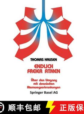 【3-4周达】Endlich freier atmen: Über den Umgang mit chronischen Atemwegserkrankungen [9783764326234]