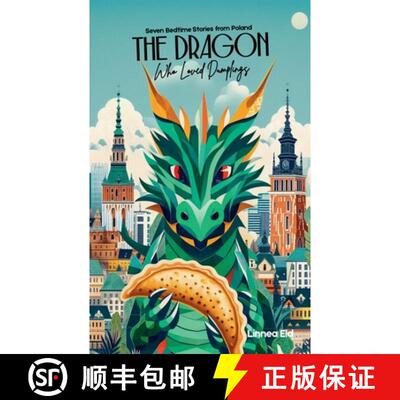 【3-4周达】The Dragon Who Loved Dumplings: Seven Bedtime Stories from Poland [9798232801021]