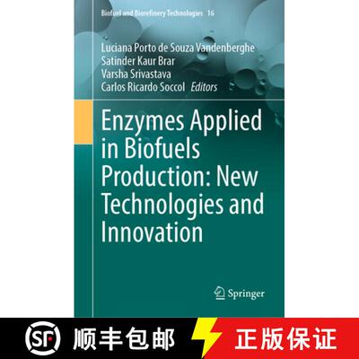 【3-4周达】精装 Enzymes Applied in Biofuels Production: New Technologies and Innovation [9783032024190]