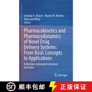 【3-4周达】Pharmacokinetics and Pharmacodynamics of Novel Drug Delivery Systems: From Basic Concepts ... [9789819978601]