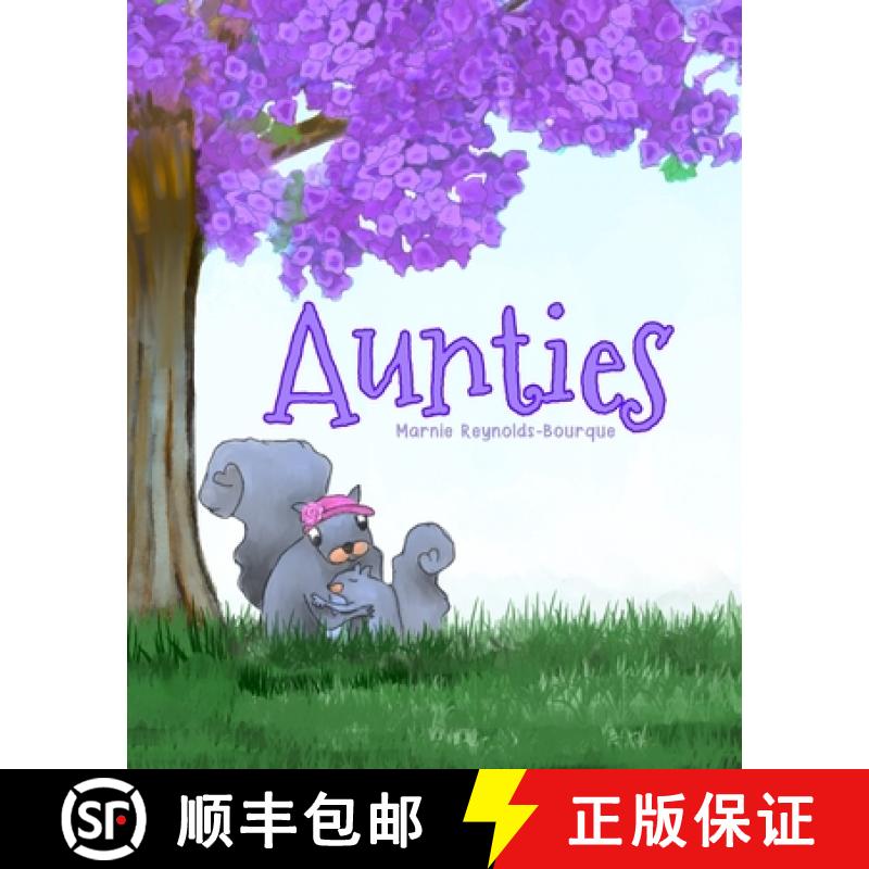 【3-4周达】Aunties: What does it mean to be an Auntie... find out inside. [9781734414530]