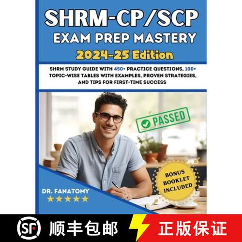 【3-4周达】SHRM - CP/SCP Exam Prep Mastery: SHRM Study Guide with 450+ Practice Questions, 100+ topic... [9781763512573]