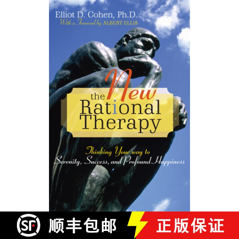【3-4周达】The New Rational Therapy : Thinking Your Way to Serenity, Success, and Profound Happiness [9780742547346]