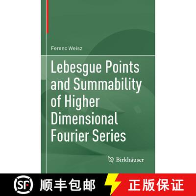 【3-4周达】Lebesgue Points and Summability of Higher Dimensional Fourier Series [9783030746384]