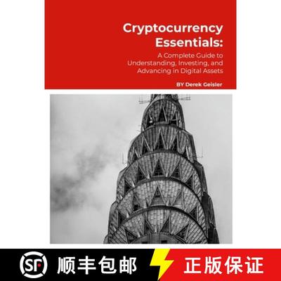 【3-4周达】Cryptocurrency Essentials: A Complete Guide to Understanding, Investing, and Advancing in ... [9781304088444]